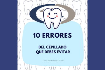 Los 10 errores del cepillado que debes evitar 🦷🪥 - Clínica dental en Sevilla